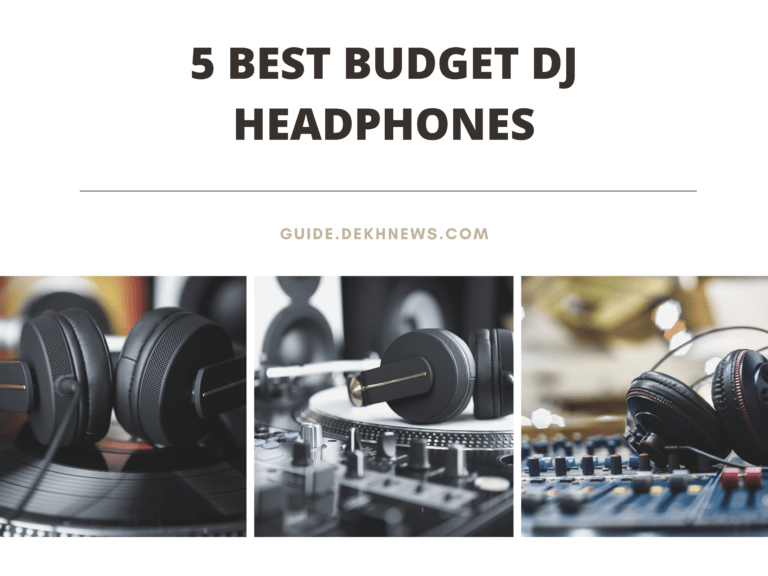 5 Best Budget DJ Headphones