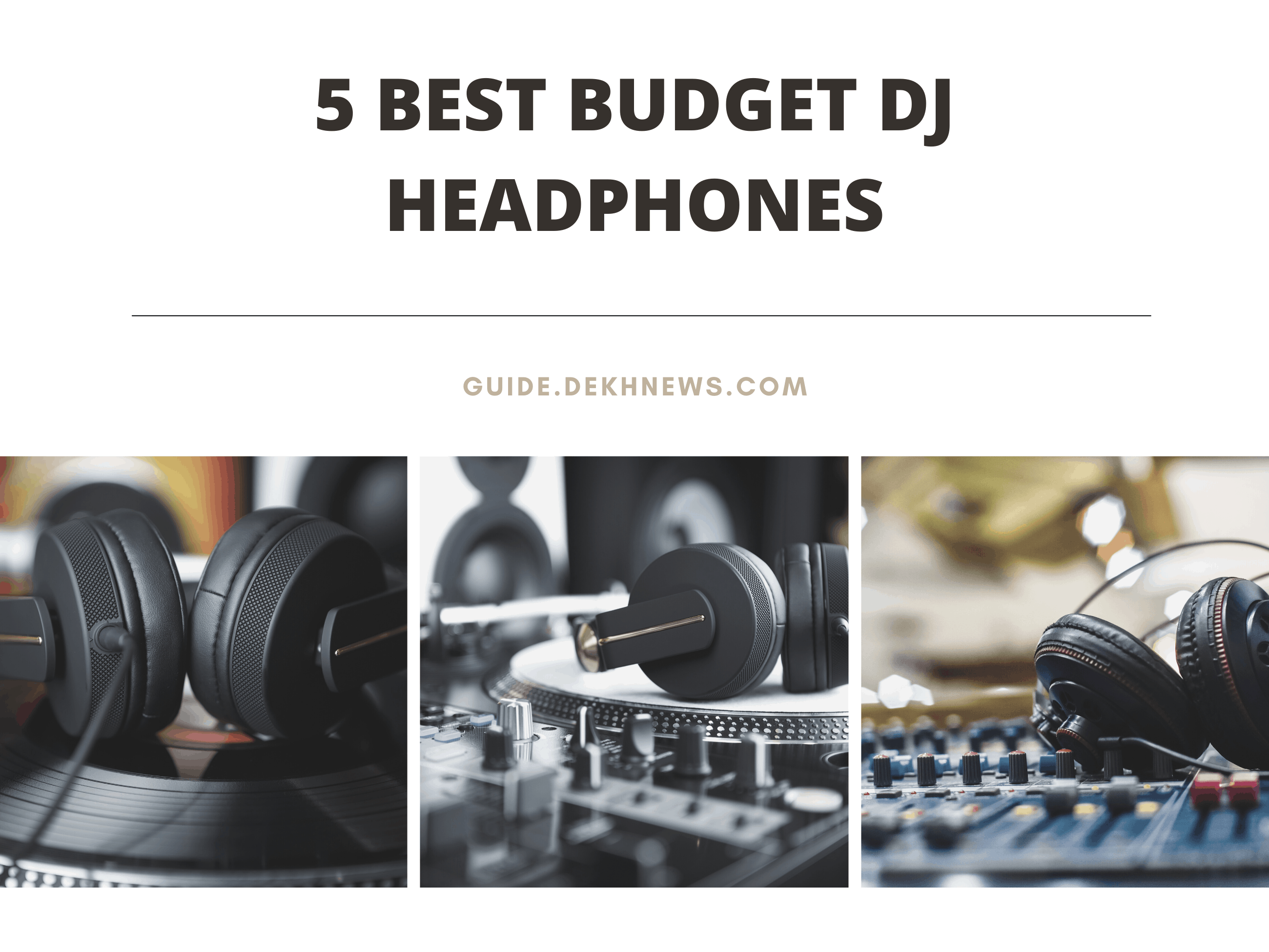 5 Best Budget DJ Headphones | 2022 Cheap Headphones Guide