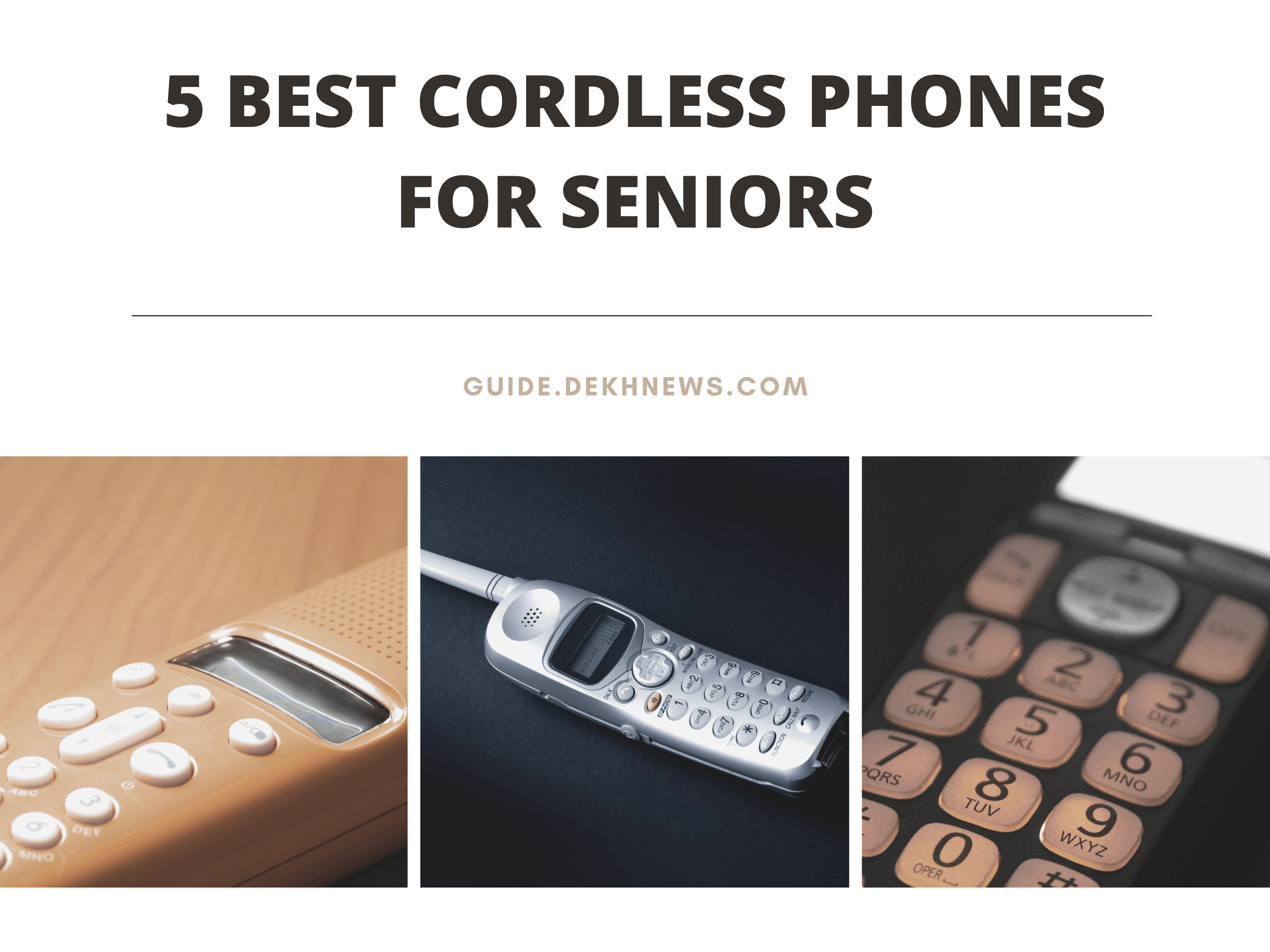 5 Best Cordless Phones for Seniors in 2022 [Experts Reviews]