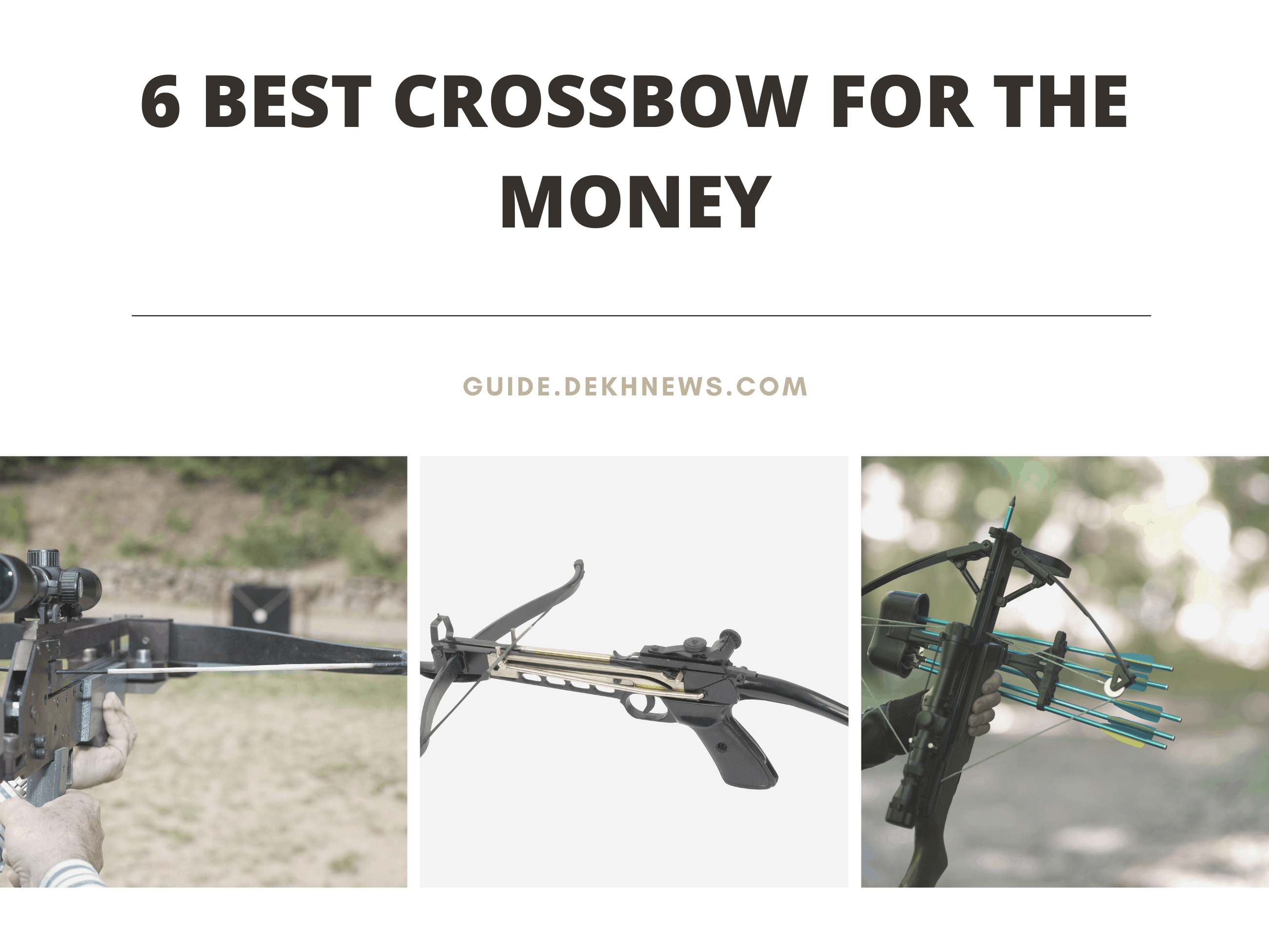 6 Best Crossbow For the Money in 2022 (In-depth Reviews)