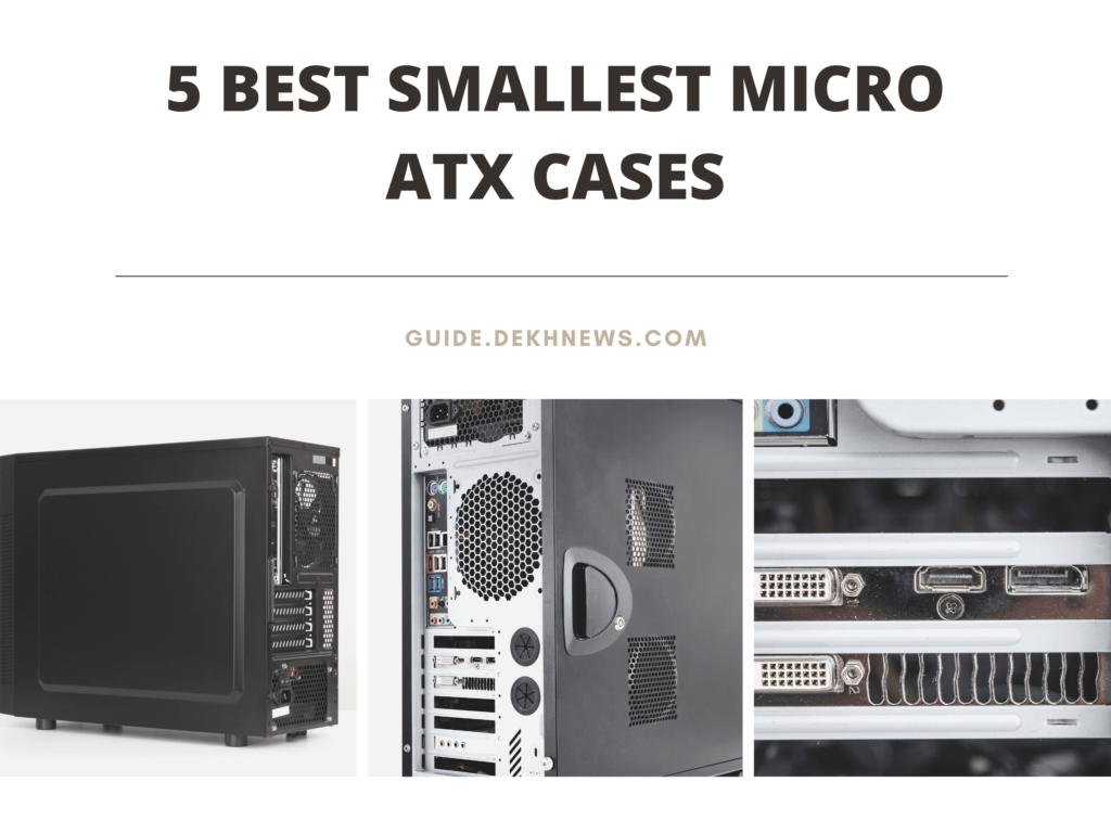 5 Best Smallest Micro ATX Cases in 2021 (Reviews & Buyer's Guide ...