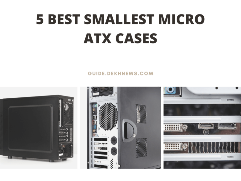 5 BEST Smallest Micro ATX Cases