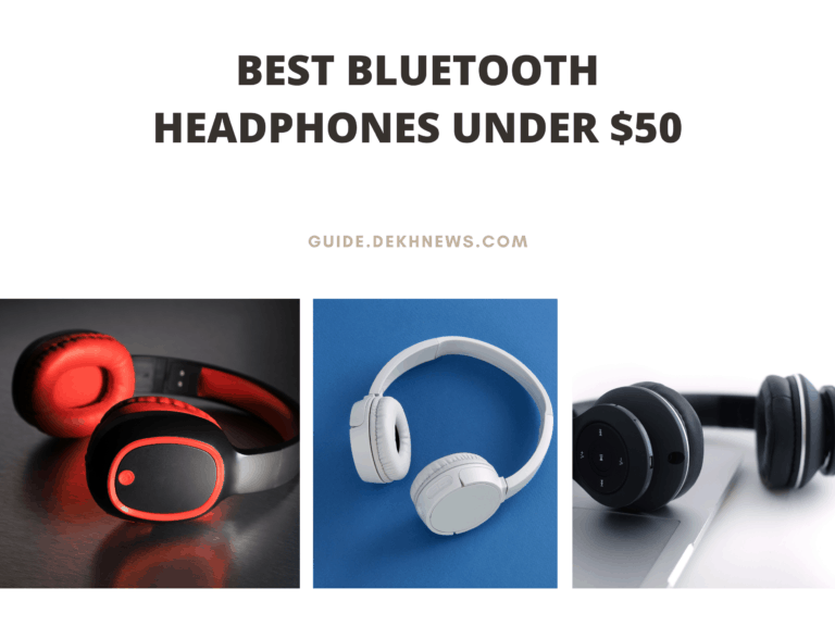 Best Bluetooth Headphones under $50