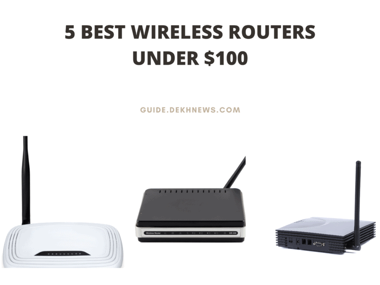 5 Best Wireless Routers under $100
