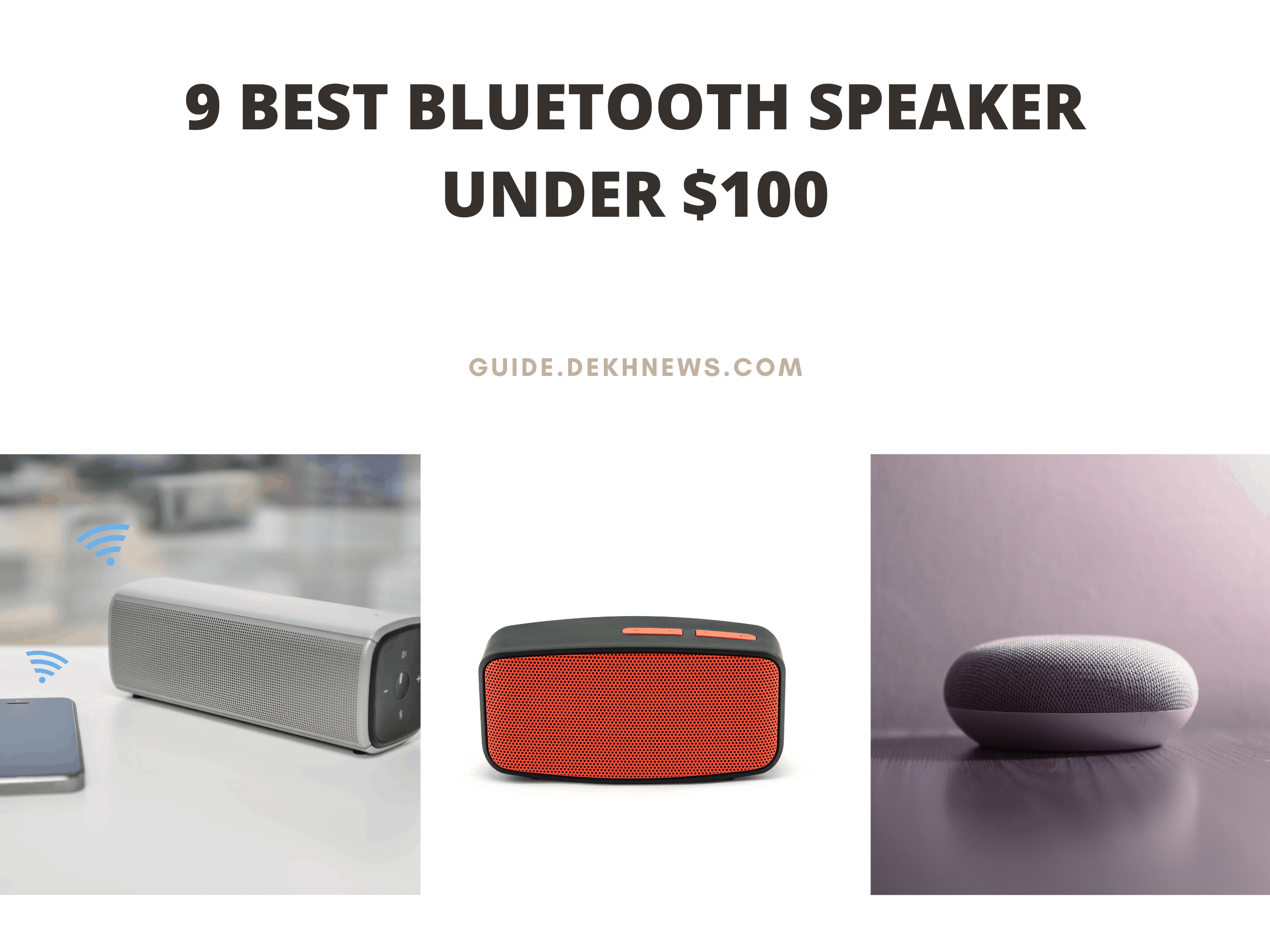 9 Best Bluetooth Speaker Under $100