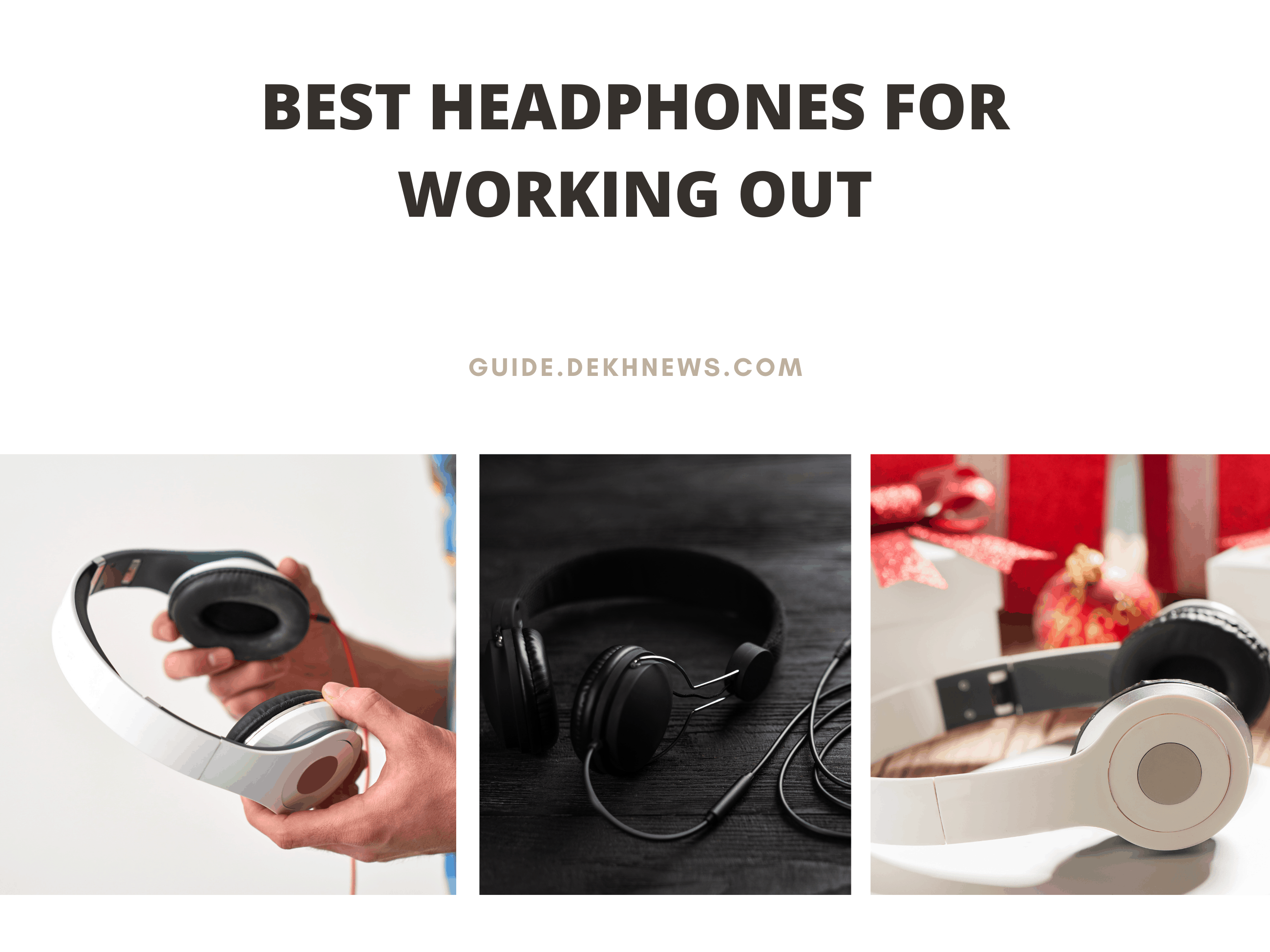 7 Best Headphones for Working Out, Running and Sports (2022 Reviews)