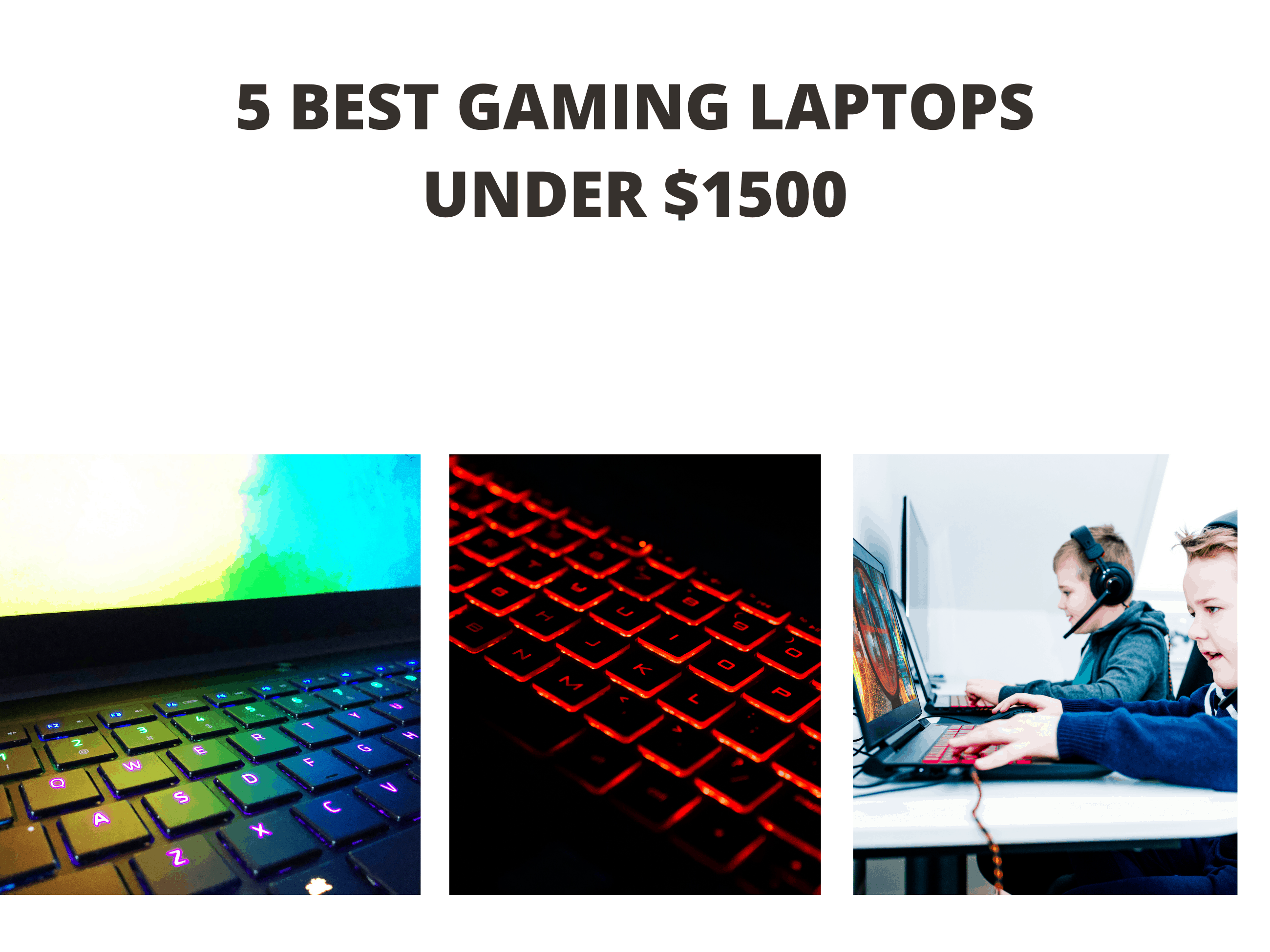 5 Best Gaming Laptops under $1500