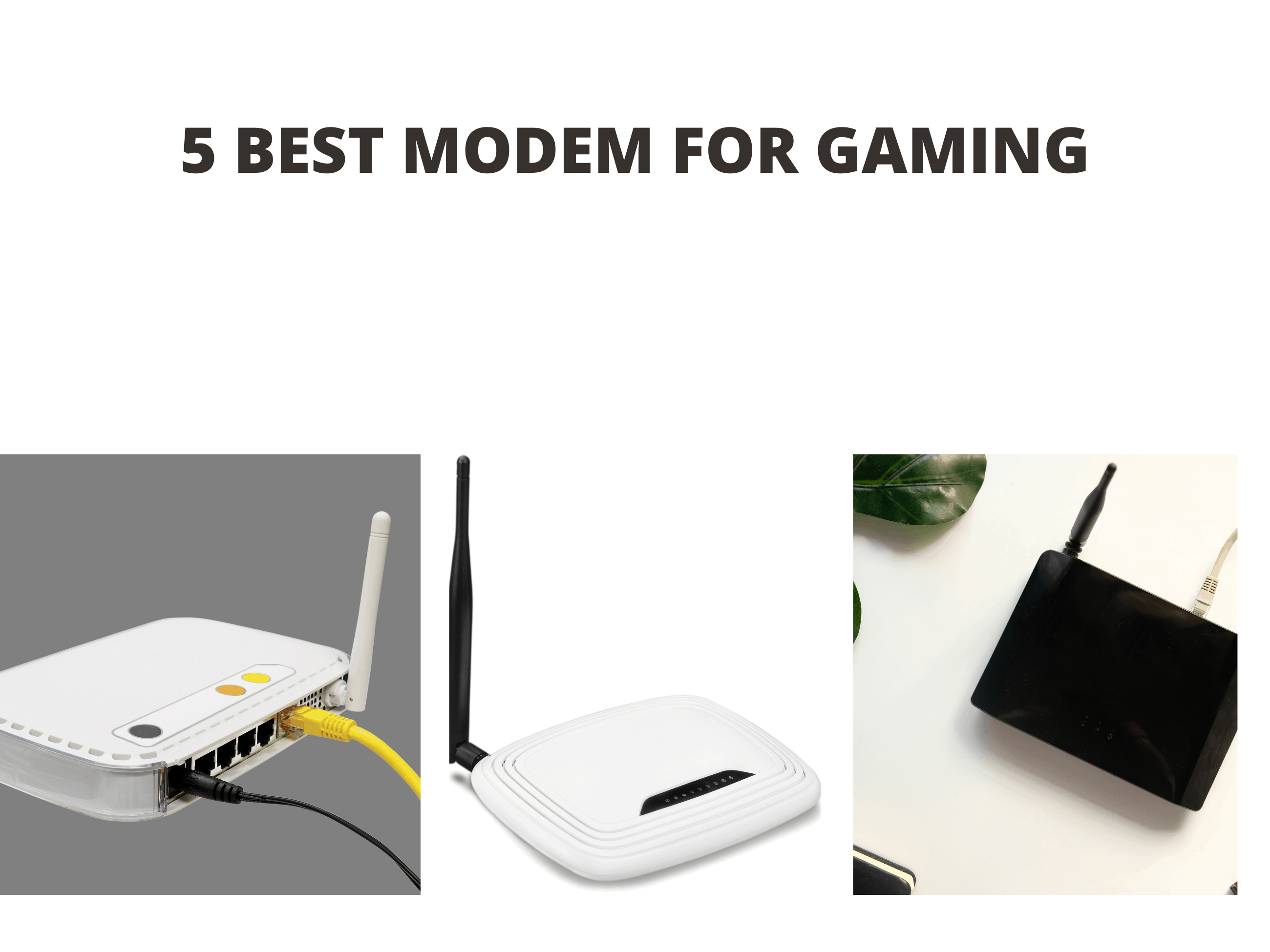 5 Best Modem for Gaming (2022 Reviews)