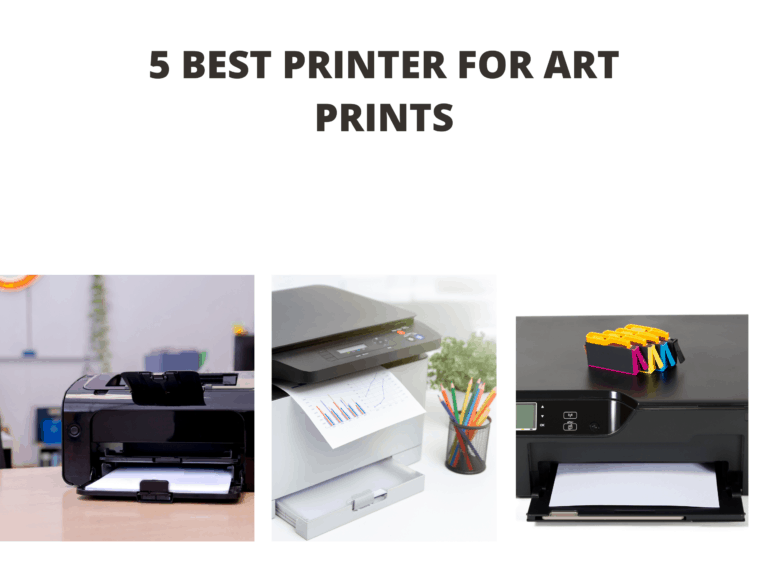 5 Best Printer for Art Prints