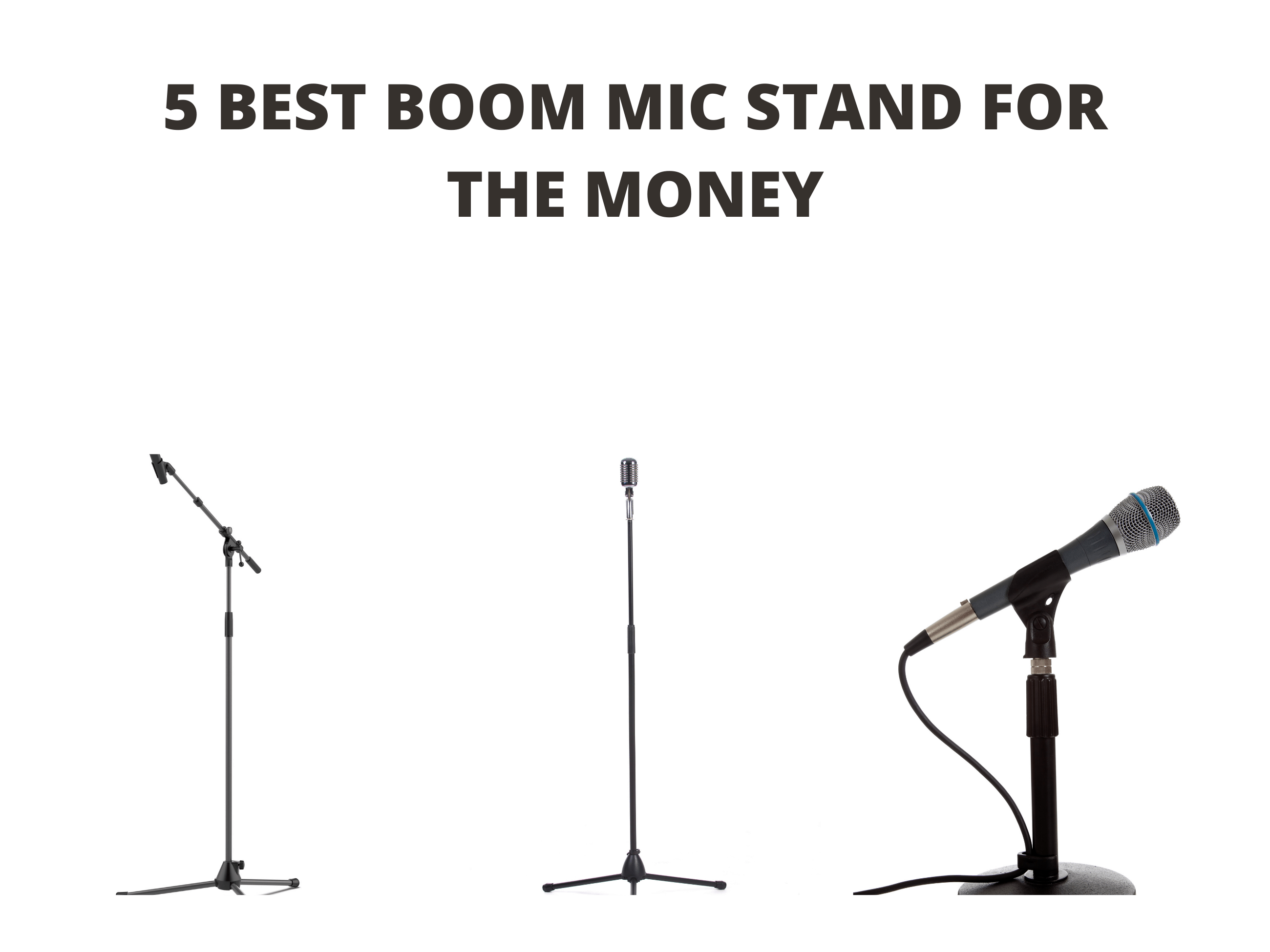 5 Best Boom Mic Stand for the Money