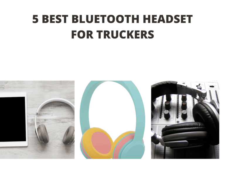 5 Best Bluetooth Headset for Truckers