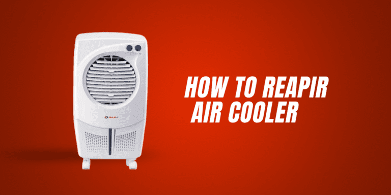 How To Repair Air Cooler